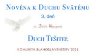 Komunita Blahoslavenstiev / 03_TRETÍ DEŇ NOVÉNY K DUCHU SVÄTÉMU 2026