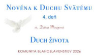 Komunita Blahoslavenstiev / 04_ŠTVRTÝ DEŇ NOVÉNY K DUCHU SVÄTÉMU 2026