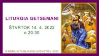 Komunita Blahoslavenstiev / 11_LITURGIA GETSEMANI