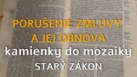 Komunita Blahoslavenstiev / 11 Porušenie zmluvy a jej obnova