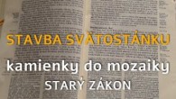 Komunita Blahoslavenstiev / 12 Stavba svätostánku