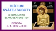 Komunita Blahoslavenstiev / 16_OFÍCIUM SVÄTEJ SOBOTY