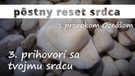 Komunita Blahoslavenstiev / 3. prehovorí k tvojmu srdcu - s Ozeášom