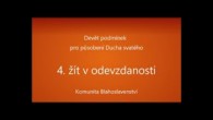 Komunita Blahoslavenstiev / 4. Žít v odevzdanosti