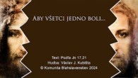 Komunita Blahoslavenstiev / ABY VŠETCI JEDNO BOLI