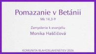 Komunita Blahoslavenstiev / POMAZANIE V BETÁNII
