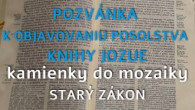 Komunita Blahoslavenstiev / Pozvánka k objavovaniu posolstva knihy Jozue