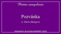 Komunita Blahoslavenstiev / POZVÁNKA - PÔSTNE ZAMYSLENIA 2022