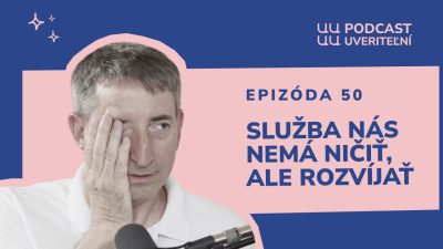 Saleziáni Don Bosca / Aj služba má svoju daň | UVERITEĽNÍ
