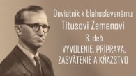 Saleziáni Don Bosca / Deviatnik k blahoslavenému Titusovi Zemanovi - 3. deň