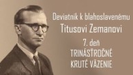Saleziáni Don Bosca / Deviatnik k blahoslavenému Titusovi Zemanovi - 7. deň