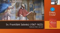 Saleziáni Don Bosca / Sv. František Saleský. Katechéza 9
