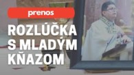Viliam Judák / Smútočnú rozlúčku vsdp. Petra Blahovca celebroval Mons. Viliam Judák