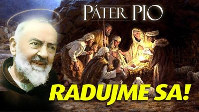 Po stopách Pátra Pia / Pravá vianočná radosť s Pátrom Piom