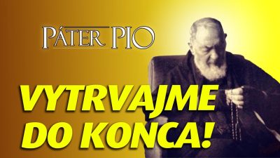 Po stopách Pátra Pia / 10 praktických rád Pátra Pia na posilnenie viery počas pôstu
