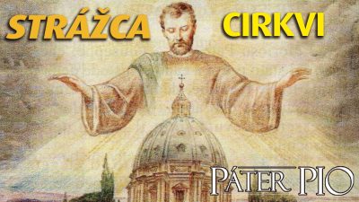 Po stopách Pátra Pia / Svätý Jozef muž, ktorý chráni Cirkev