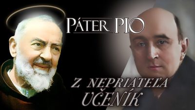 Po stopách Pátra Pia / Páter Pio a známe obrátenie slobodomurára