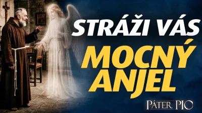 Čo robí váš Anjel strážny bez toho, aby ste to vedeli