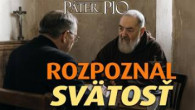 Po stopách Pátra Pia / Ako Vatikán overil zázraky Pátra Pia
