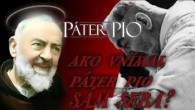 Po stopách Pátra Pia / Ako vnímal Páter Pio sám seba?