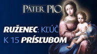 Po stopách Pátra Pia / Páter Pio: Odhaľte prísľuby ruženca