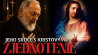 Po stopách Pátra Pia / Páter Pio: splynutie jeho srdca so srdcom Kristovým