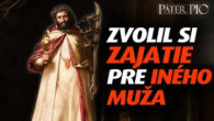 Svätec, ktorý si zvolil zajatie pre inú dušu