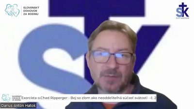 Slovensky dohovor za rodinu / Online vo svete_Exorcista o.Chad Ripperger - Boj so zlom ako neoddeliteľná súčasť svätosti č2