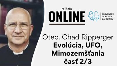 Slovensky dohovor za rodinu / UFO, evolúcia, mimozemšťania - exorcista o. Ripperger - časť 2/3