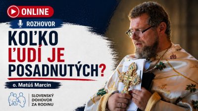 Slovensky dohovor za rodinu / Koľko ľudí je posadnutých - o. Matúš Marcin