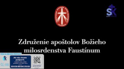 Slovensky dohovor za rodinu / Korunka Božieho milosrdenstva a Krížová cesta z Lagiewnikov