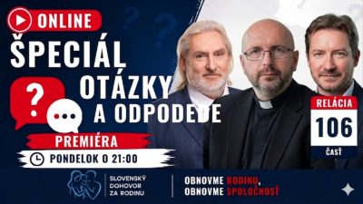 Slovensky dohovor za rodinu / Online špeciál – Otázky a odpovede (106. časť) REPRÍZA