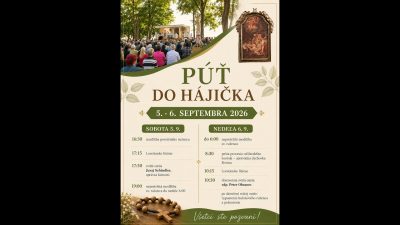 Slovensky dohovor za rodinu / 🎥LIVE prenos: 🙏 Púť do Hájička (5. – 6. september 2026) 🙏