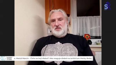 Slovensky dohovor za rodinu / O. Matúš Marcin - Čoho sa bojí diabol- Ako reaguje diabol na teritórium Matky Božej