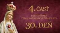 Slovensky dohovor za rodinu / 30. deň - 33 dňovej prípravy na zasvätenie skrze ruky P. Márie podľa sv. Ľ. M. Grigniona