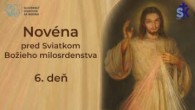 Slovensky dohovor za rodinu / 6. deň - Novéna pred sviatkom Božieho milosrdenstva