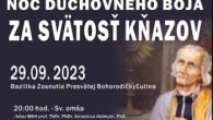 Slovensky dohovor za rodinu / Noc duchovného boja a modlitieb za kňazov!!!