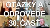 Slovensky dohovor za rodinu / Otázky a odpovede - 30. časť