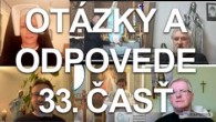 Slovensky dohovor za rodinu / Otázky a odpovede - 33. časť