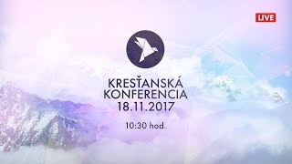 Kříž Jaroslav / Kresťanská konferencia Banská Bystrica 18.11.2017 - ráno